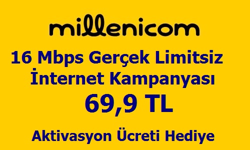 Millenicom 16 Mbps Gerçek Limitsiz İnternet Kampanyası -69,9 TL