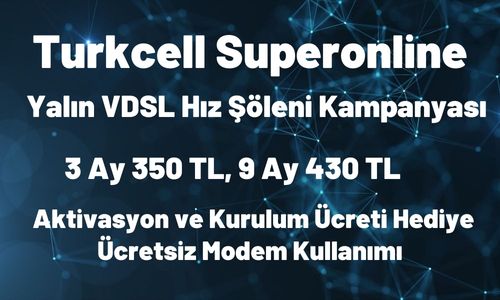 Turkcell Superonline Yalın VDSL Hız Şöleni Kampanyası