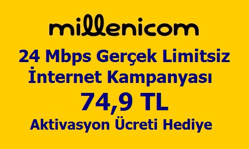 Millenicom 24 Mbps Gerçek Limitsiz İnternet Kampanyası -74,9 TL